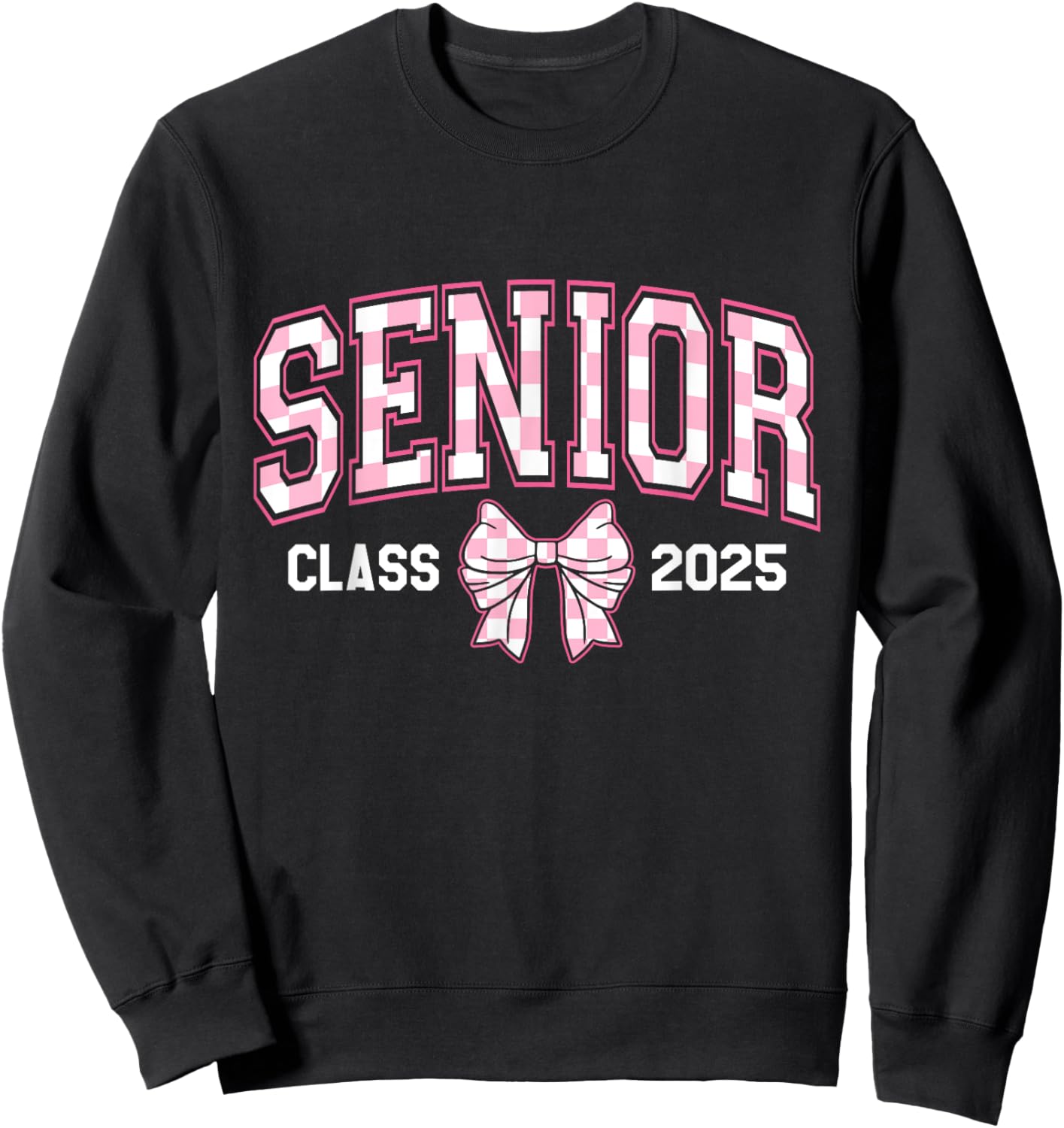Cute Senior Class Of 2025 Checkered Bow Senior 25 Graduation Sweatshirt - Sweatshirt | Black