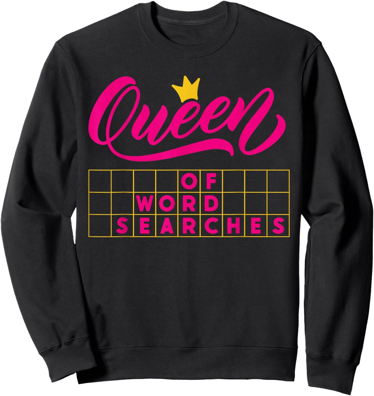 Queen of Word Searches Sweatshirt - Sweatshirt | Black