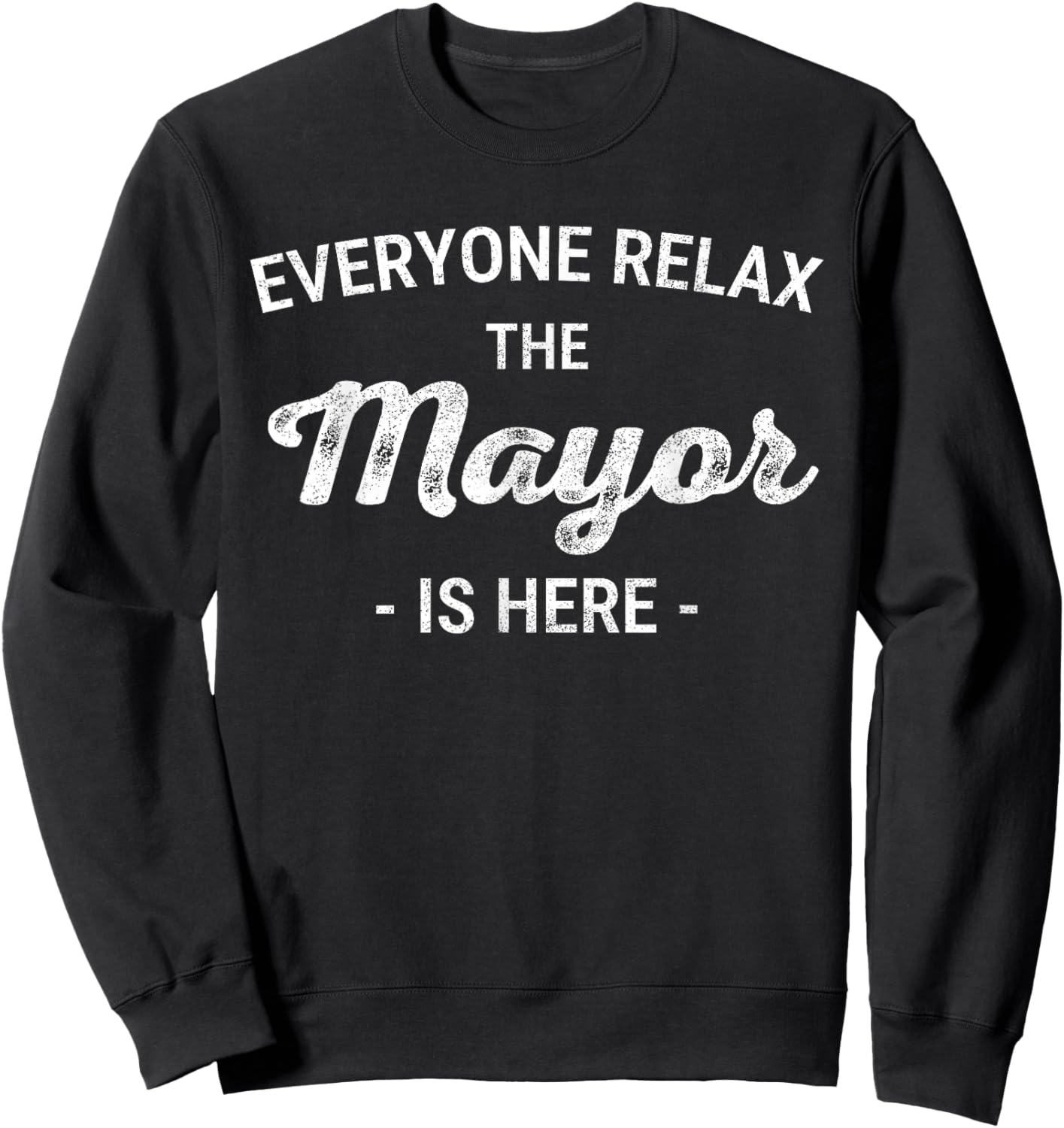 Funny Mayor Mayor Mayor Mayor T Mayor Retirement Mayor New J Sweatshirt - Sweatshirt | Black