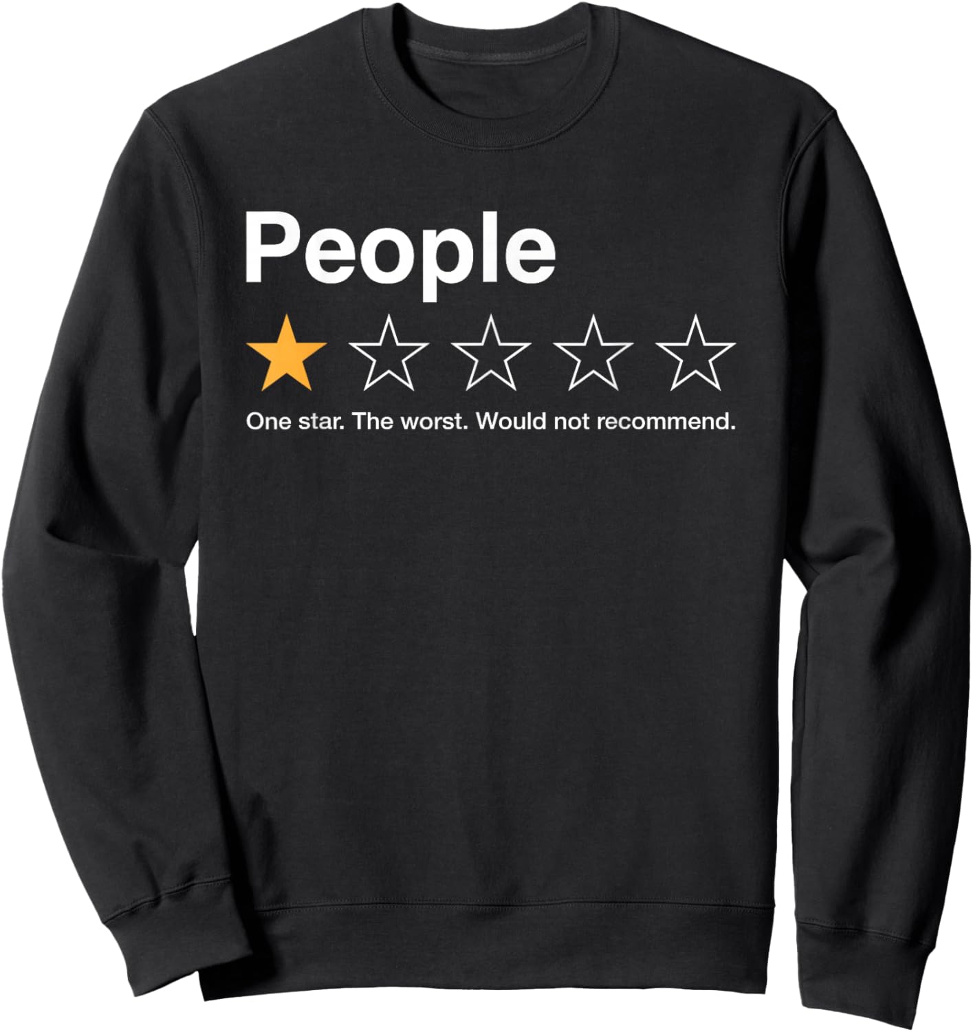 People One Star Rating Would Not Recommend Introvert Sweatshirt - Sweatshirt | Black