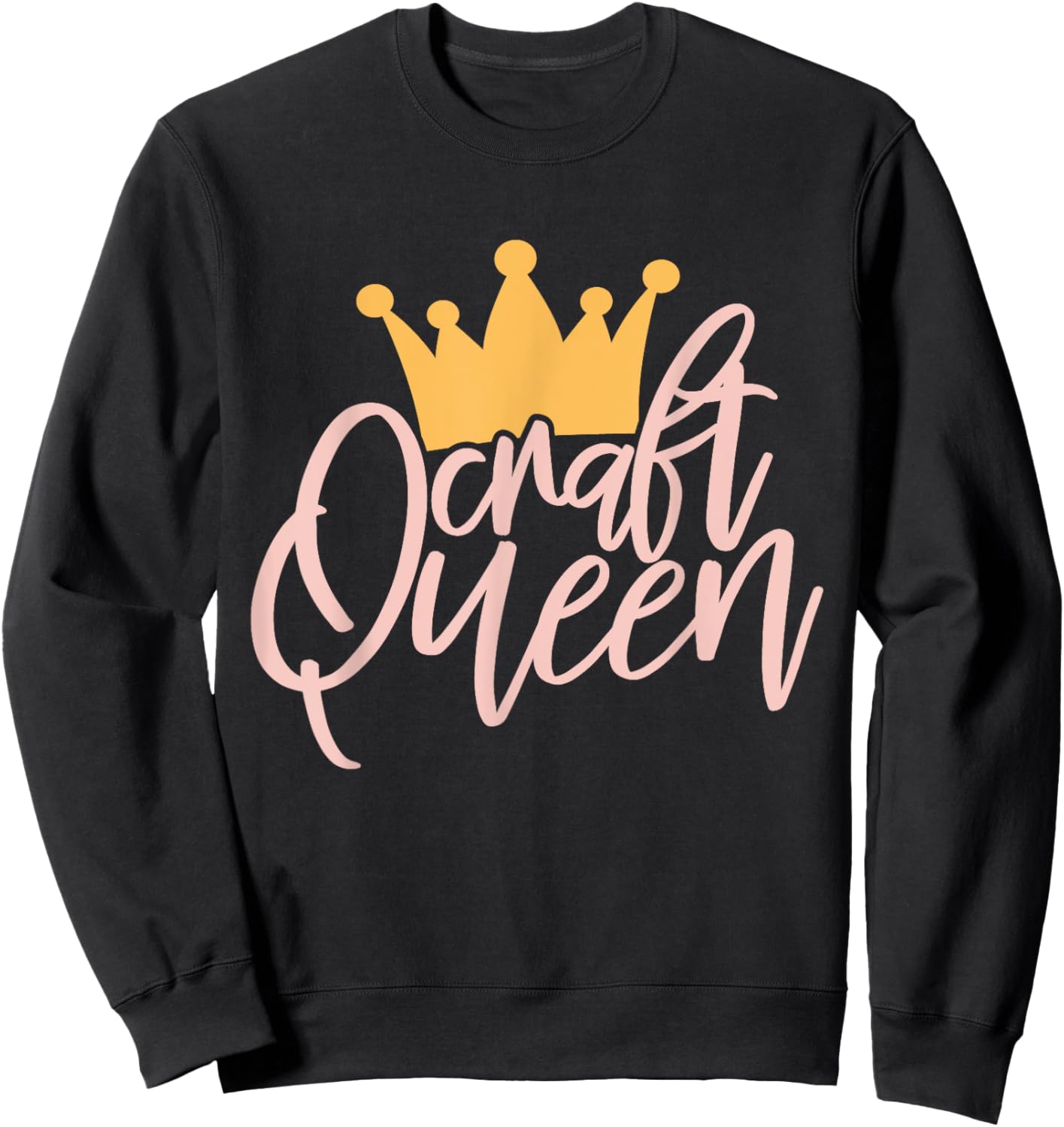 Craft Queen / Love Crafting / Crafter Art Crafty Scrapbook Sweatshirt - Sweatshirt | Black