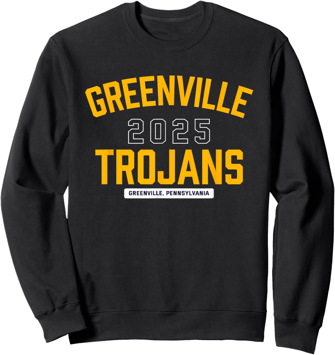 Greenville Trojans Greenville, Pennsylvania 2025 Sweatshirt - Sweatshirt | Black