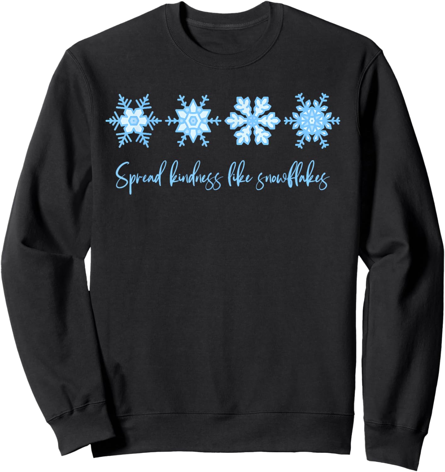 Spread Kindness Like Snowflakes Christmas Mental Health Sweatshirt - Sweatshirt | Black
