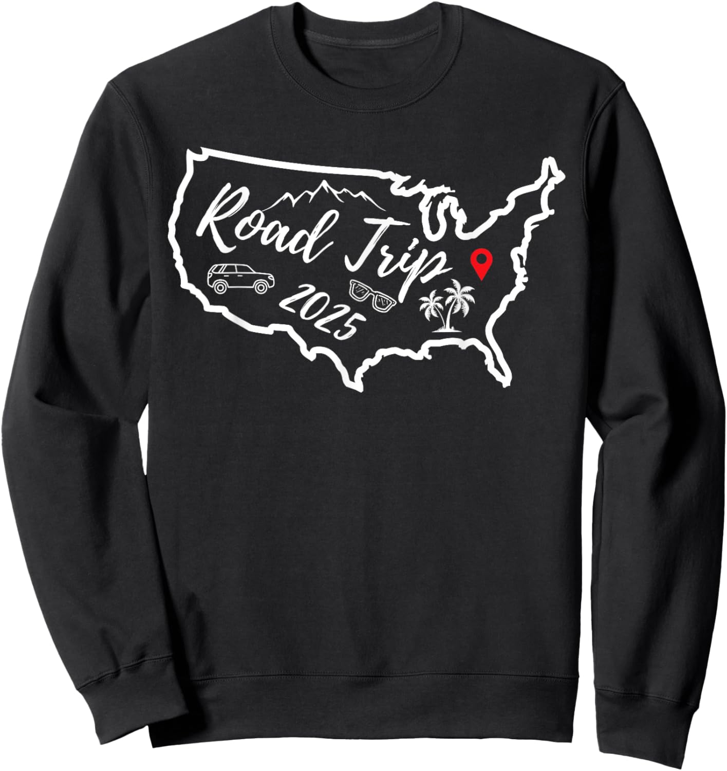 Road Trip 2025 Map USA Family Friend Girl Trip Vacation RV Sweatshirt - Sweatshirt | Black