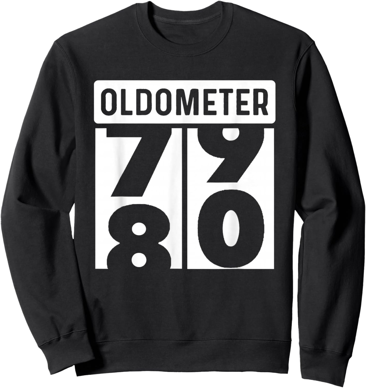 Classic Car Truck Tractor Auto Mechanic Collector Oldometer Odometer Funny 80th Birthday Gift 80 yrs Old Joke Sweatshirt - Sweatshirt | Black