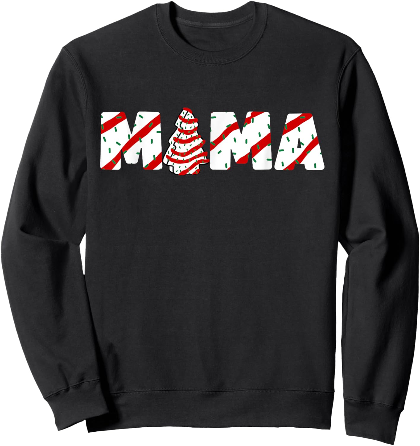 Christmas Tree Cake Matching Family Party Pajama Mama Sweatshirt - Sweatshirt | Black
