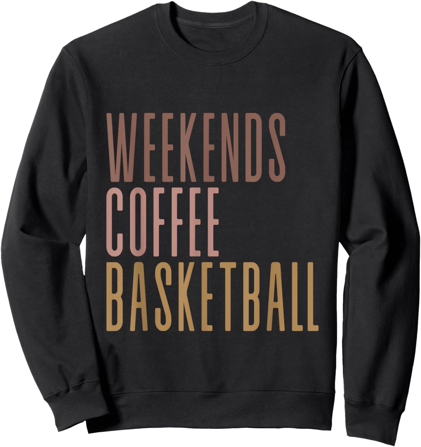 Weekends Coffee Basketball Sweatshirt - Sweatshirt | Black