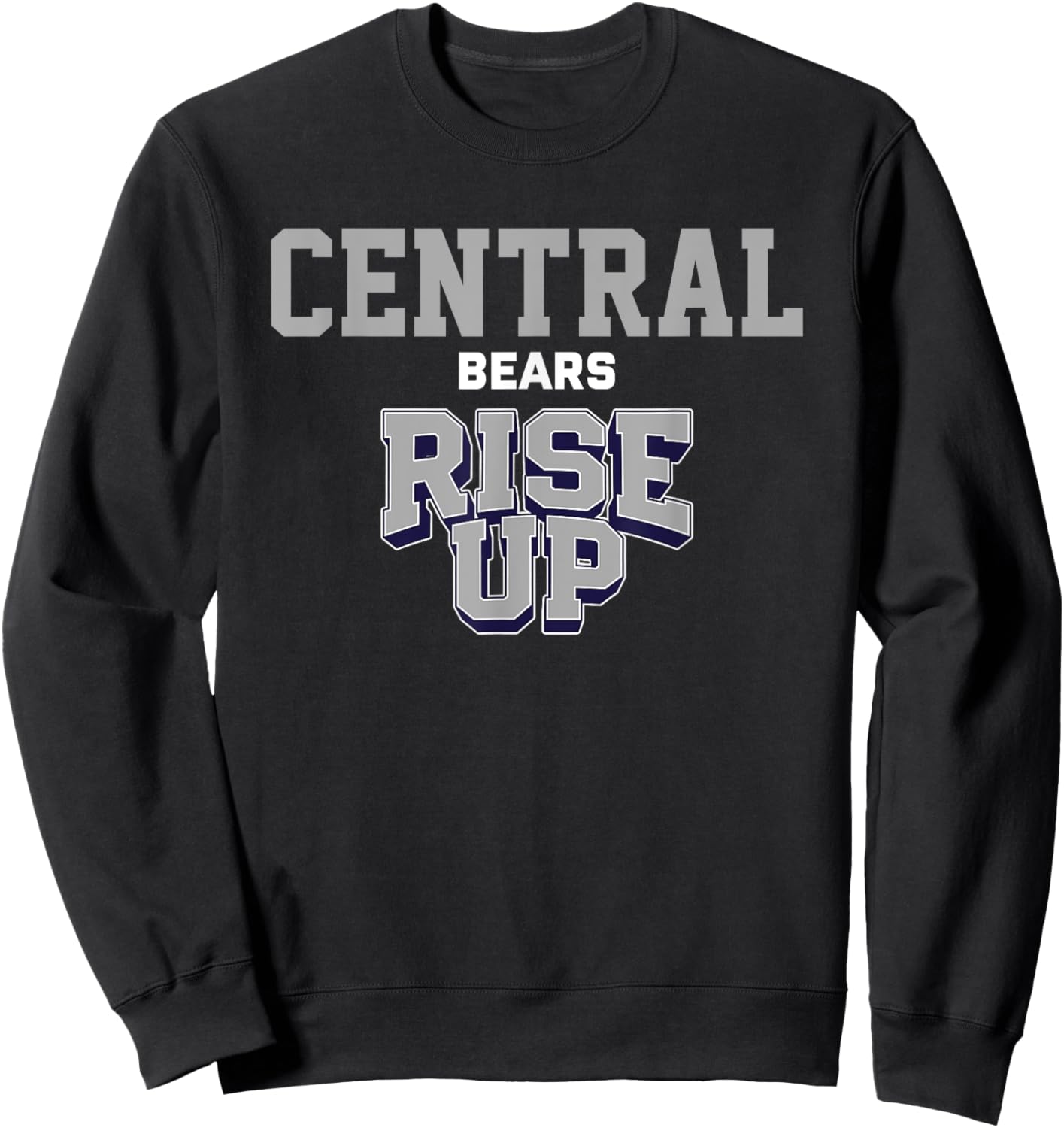 Central Bears Rise Up HS Sweatshirt - Sweatshirt | Black