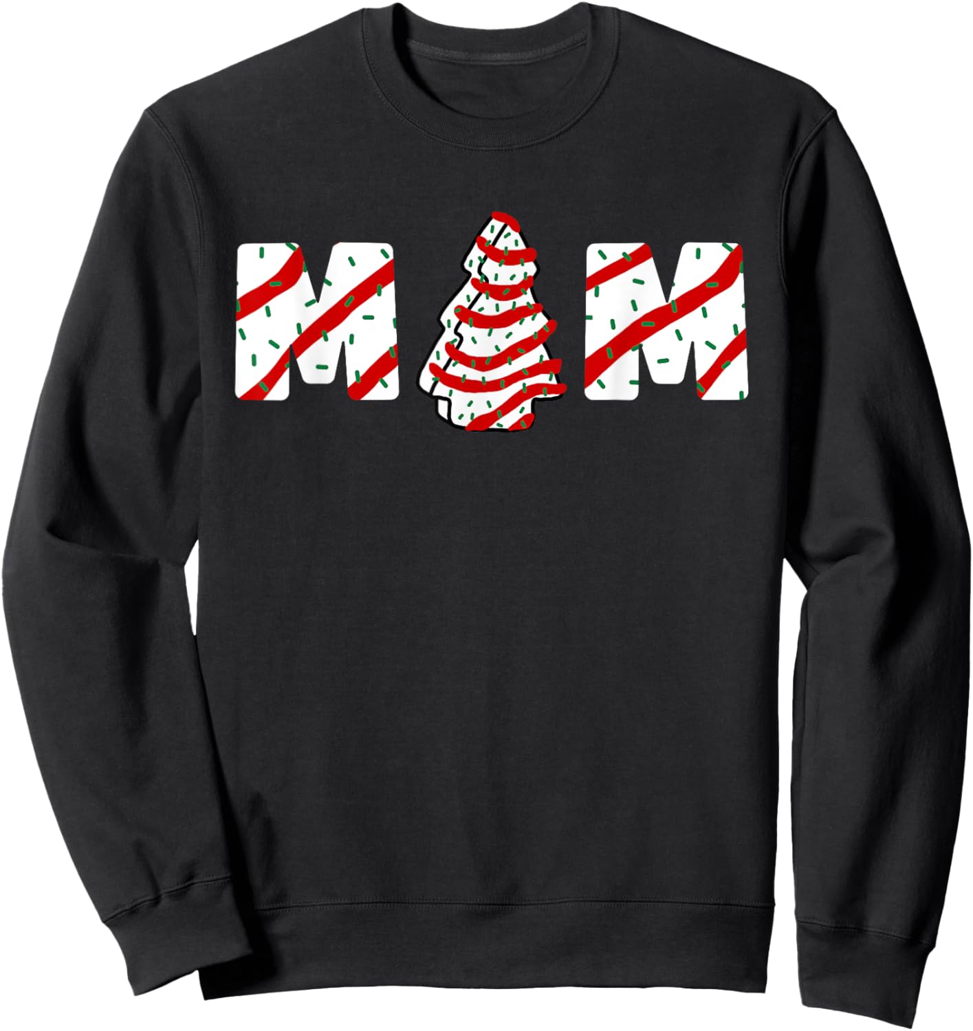 Christmas Tree Cake Matching Family Party Pajama Mom Sweatshirt - Sweatshirt | Black