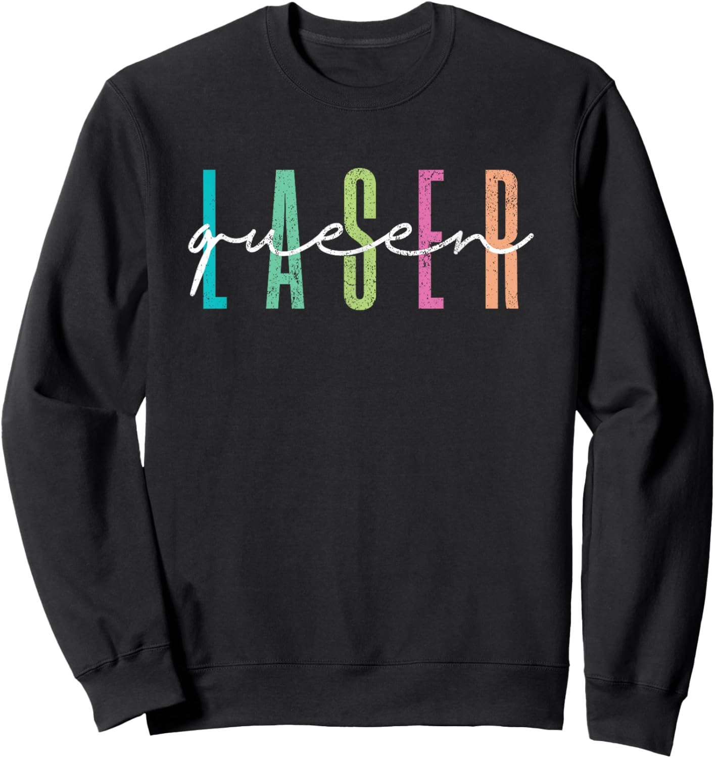 Vintage Laser Queen Laser Technician Laser Tech Sweatshirt - Sweatshirt | Black