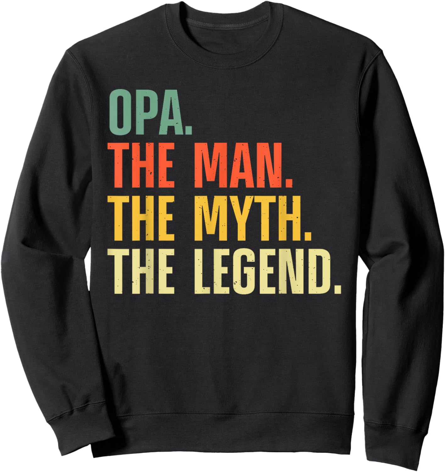 Funny Opa Design For Grandpa Grandfather From Grandkids Opa Sweatshirt - Sweatshirt | Black