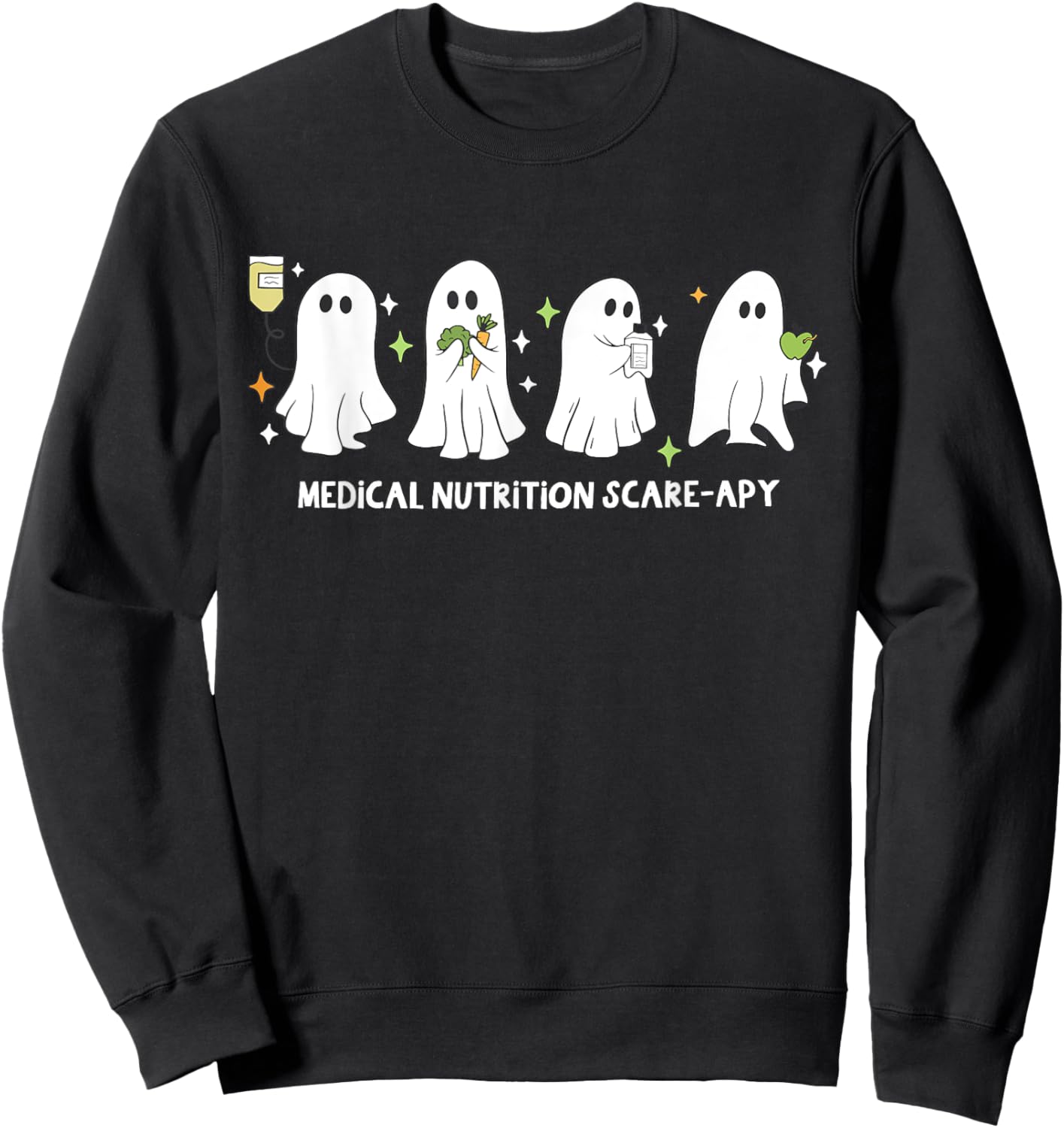Funny Ghost Medical Nutrition Scare-apy Halloween Nurse Sweatshirt - Sweatshirt | Black