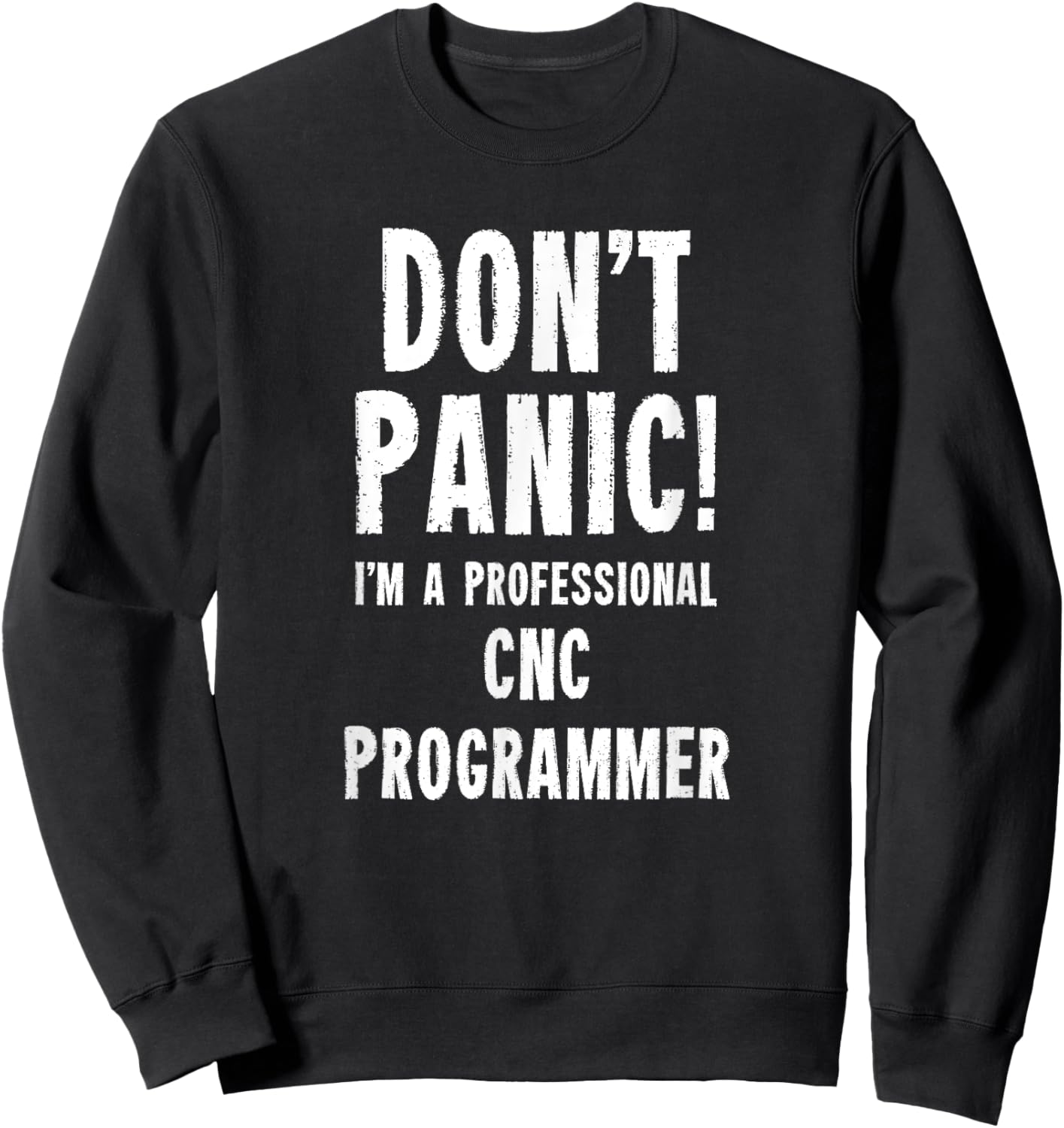CNC Programmer Sweatshirt - Sweatshirt | Black