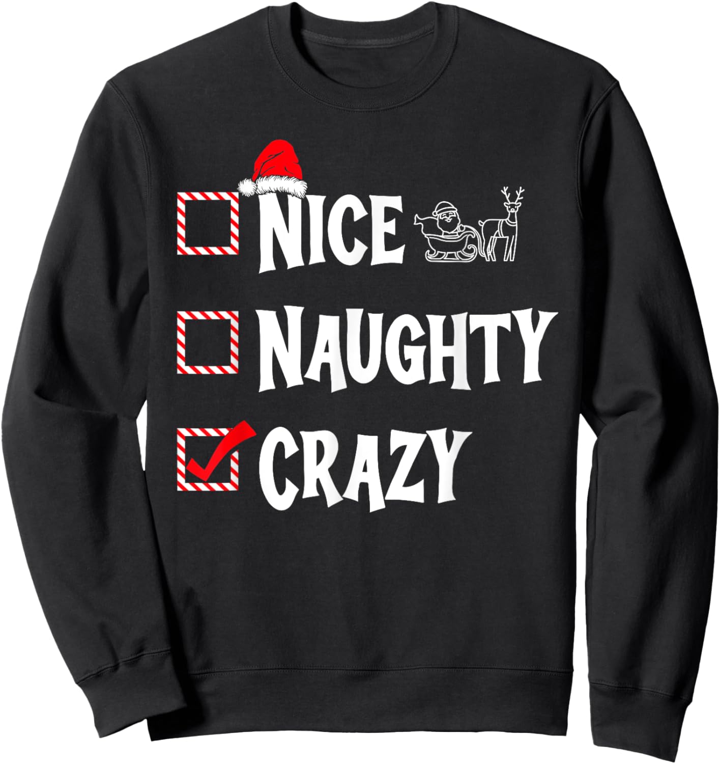 Nice Naughty - Crazy Christmas List Sweatshirt - Sweatshirt | Black