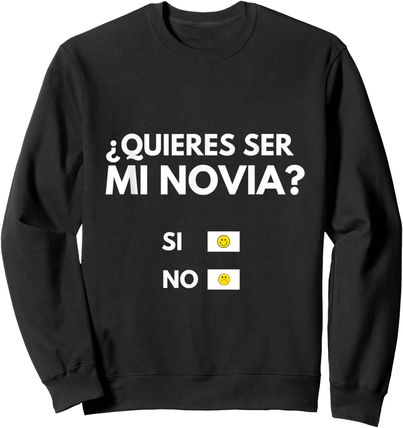 Quieres ser mi novia Playera Spanish, San Valentín Camiseta Sweatshirt - Sweatshirt | Black