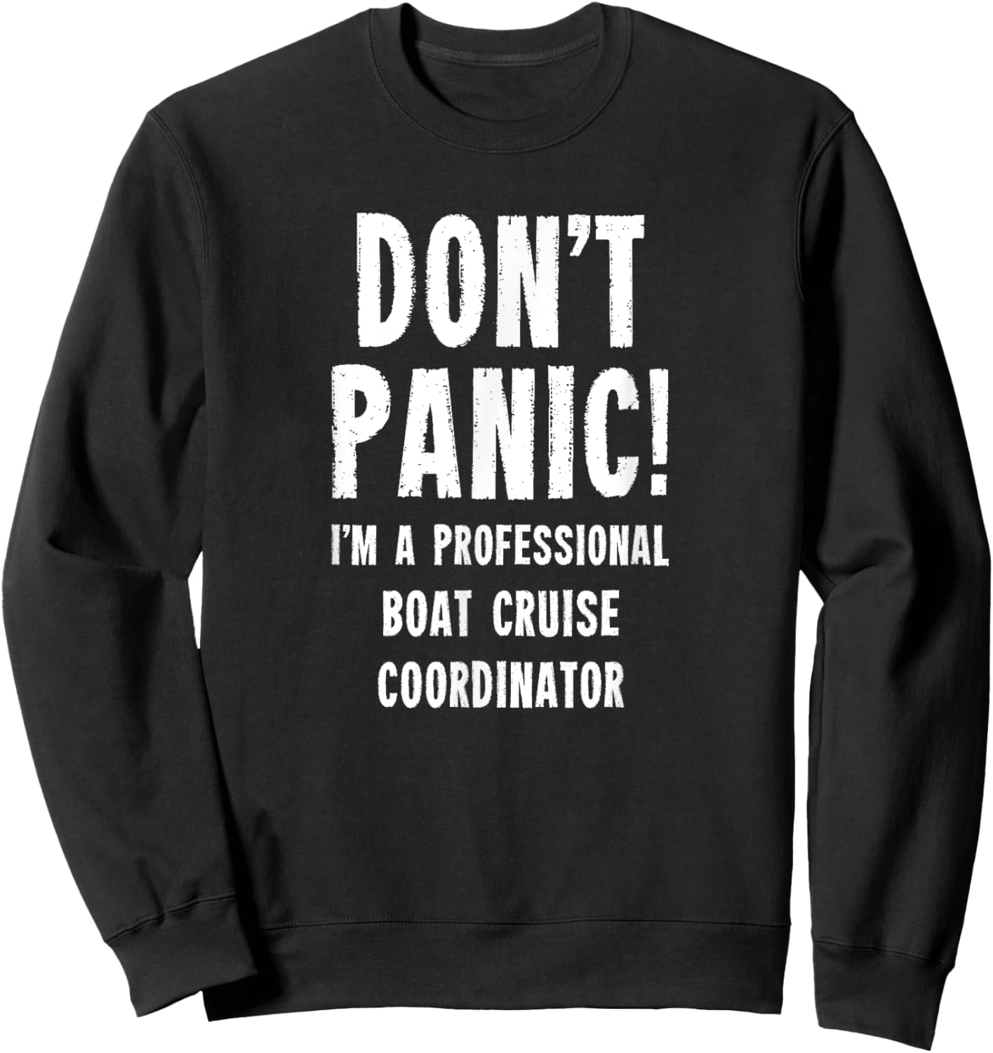 Boat Cruise Coordinator Sweatshirt - Sweatshirt | Black