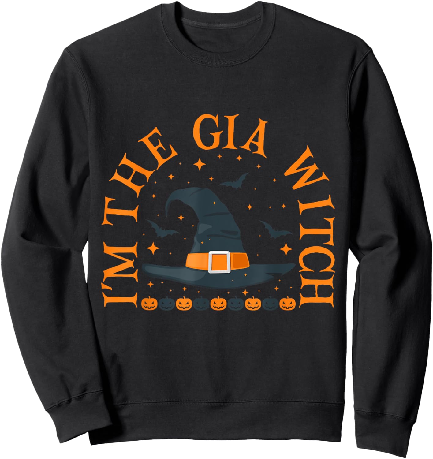 Im the Gia Witch Shirt Halloween Matching Group Costume Sweatshirt - Sweatshirt | Black