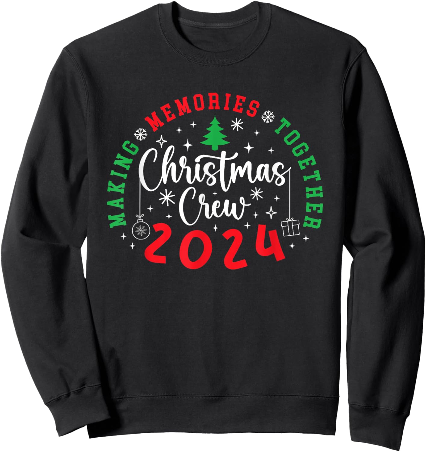 Christmas Crew 2024 Making Memories Together Xmas Pajamas Sweatshirt - Sweatshirt | Black