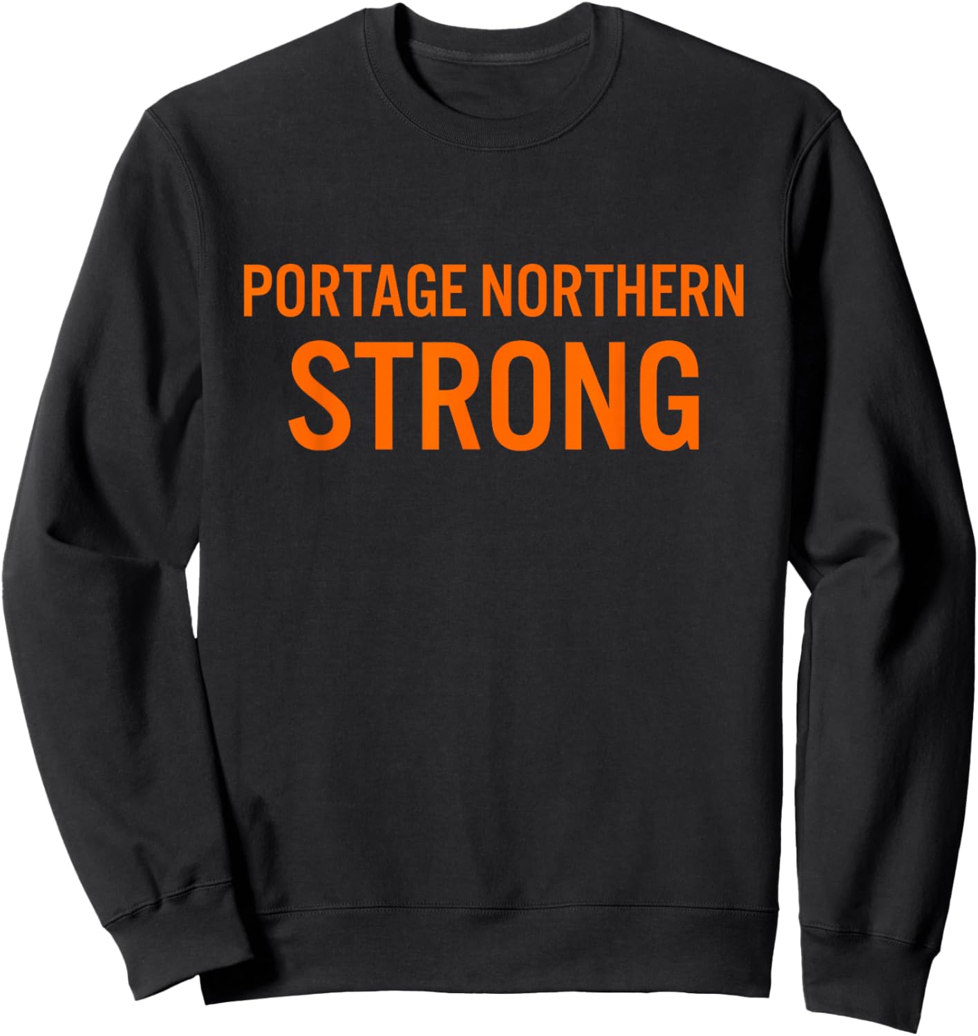 Portage Northern High School Strong Sweatshirt - Sweatshirt | Black