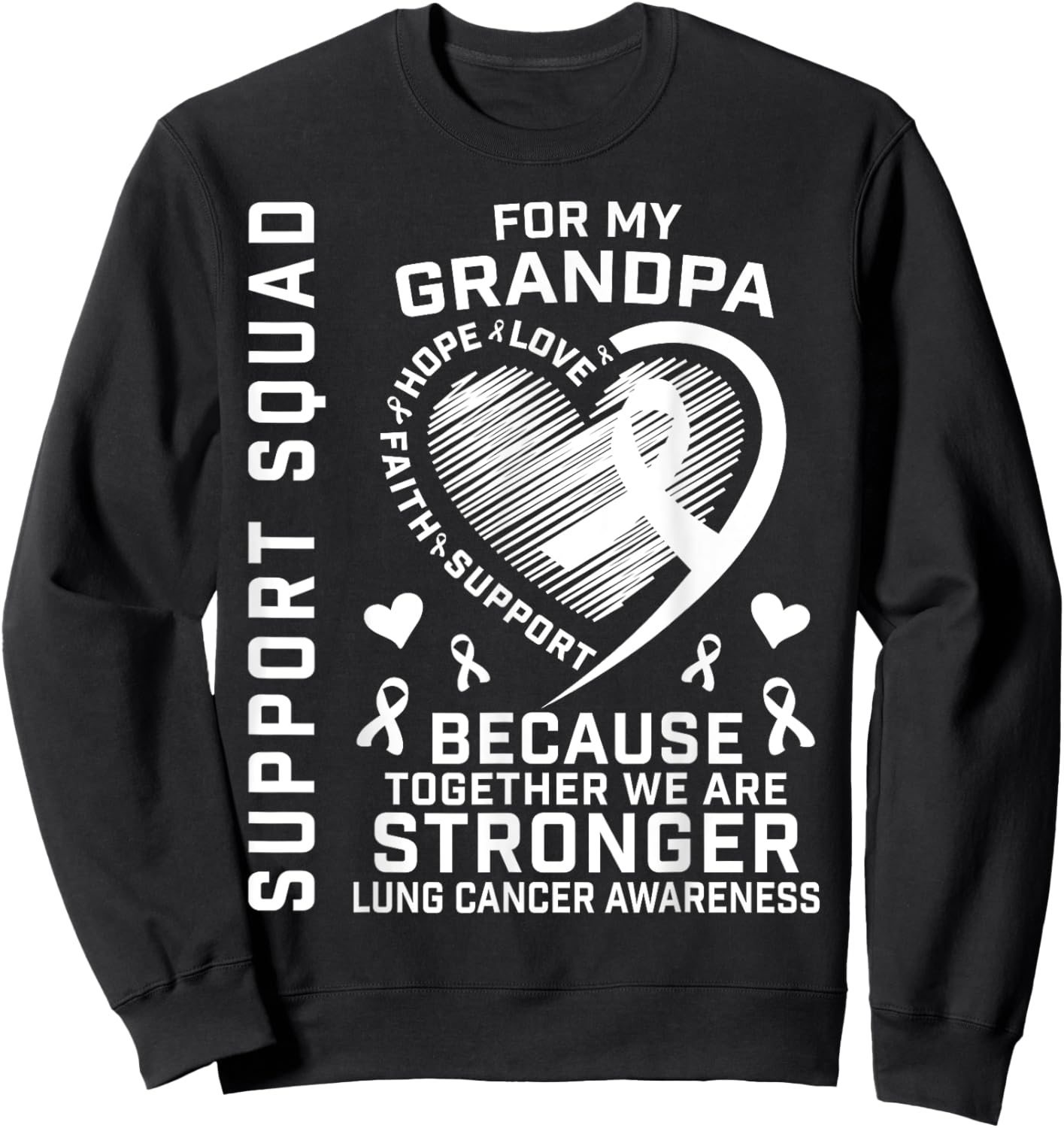 White Ribbon Lung Cancer Awareness Shirts Grandpa Support Sweatshirt - Sweatshirt | Black