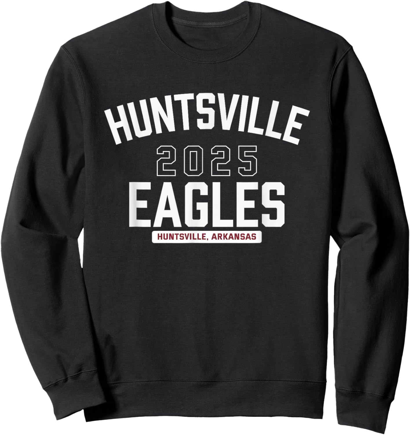 Huntsville Eagles Huntsville, Arkansas 2025 Sweatshirt - Sweatshirt | Black