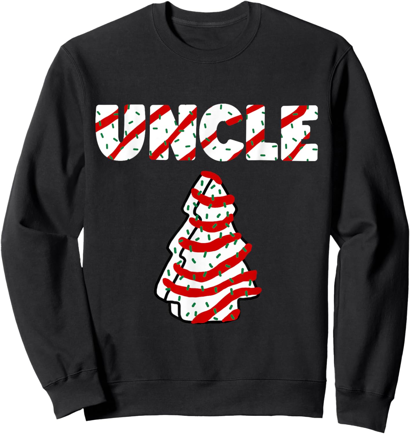 Christmas Tree Cake Matching Family Party Pajama Uncle Sweatshirt - Sweatshirt | Black