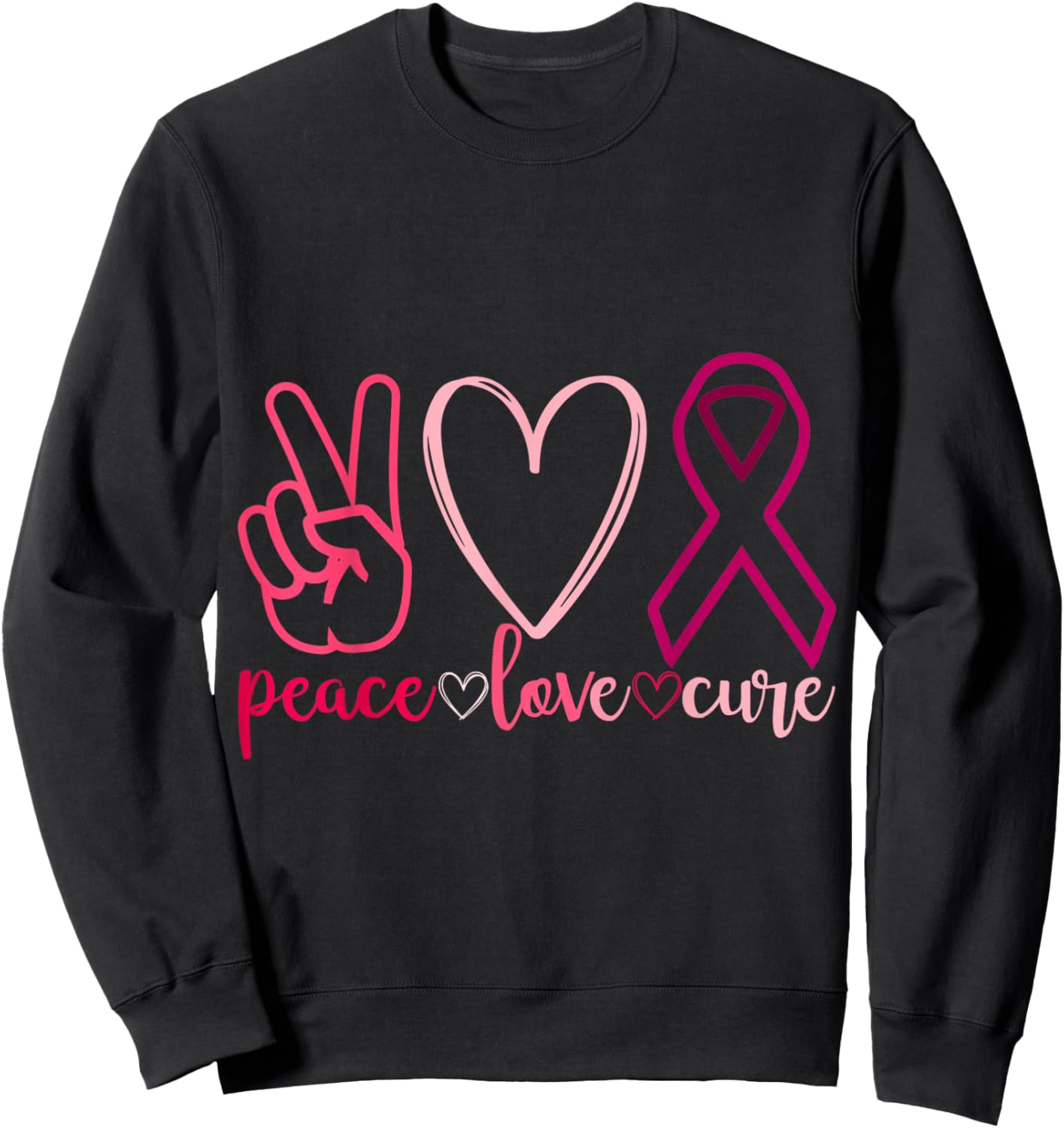 Peace Love Cure Breast Cancer Awarenes Sweatshirt - Sweatshirt | Black