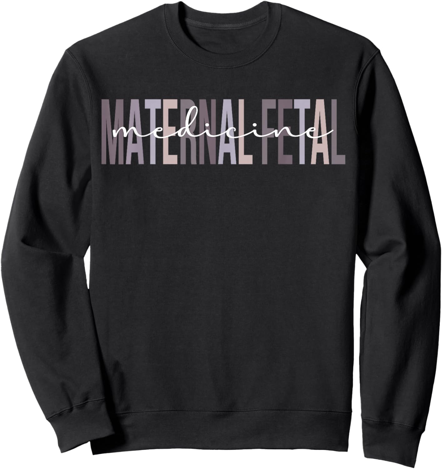 Maternal Fetal Medicine MFM Sonographer MFM Nurse Sweatshirt - Sweatshirt | Black