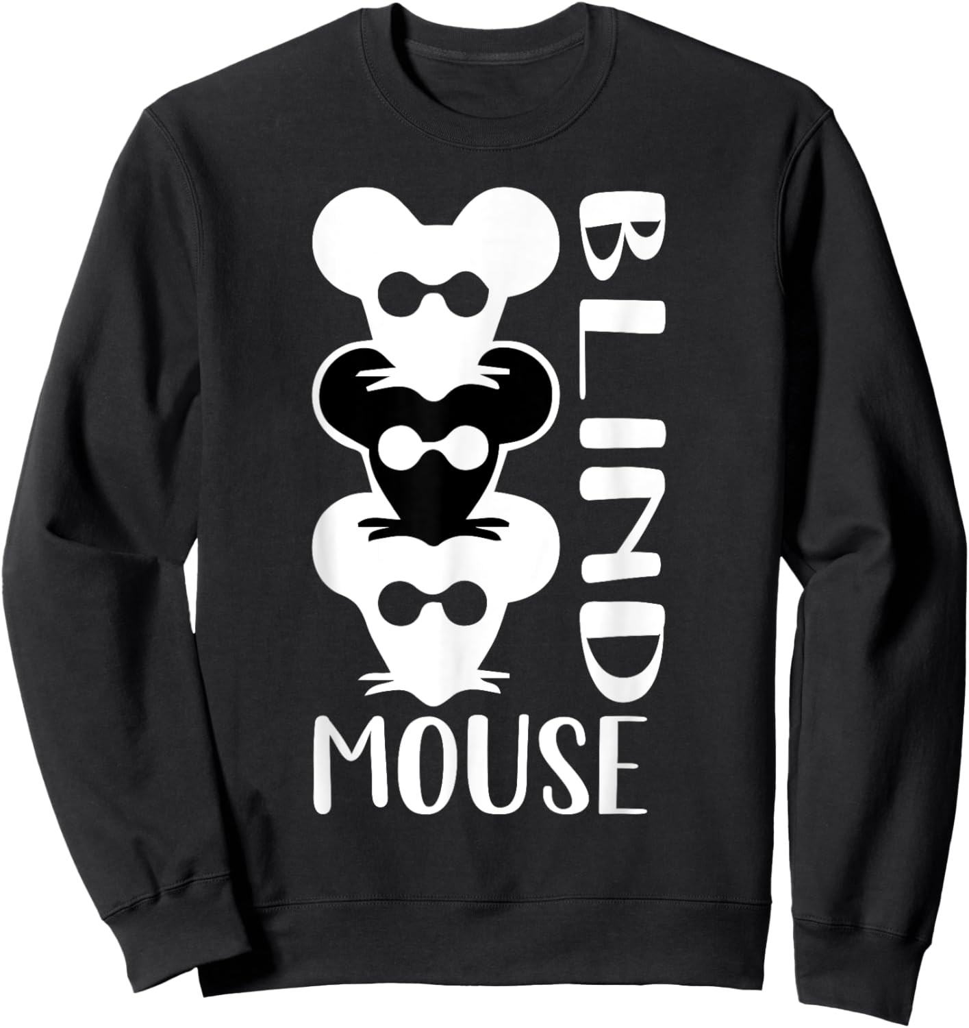 Three Blind Mice Costume Funny Apparel Sweatshirt - Sweatshirt | Black