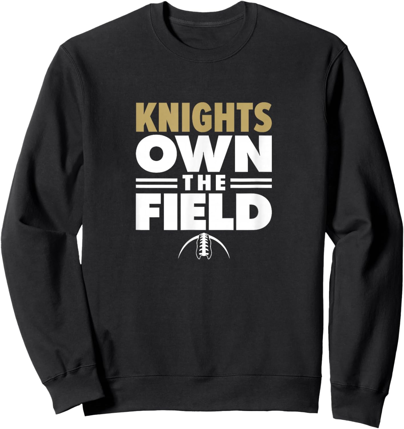 Oakleaf Knights Own the Field Sweatshirt - Sweatshirt | Black