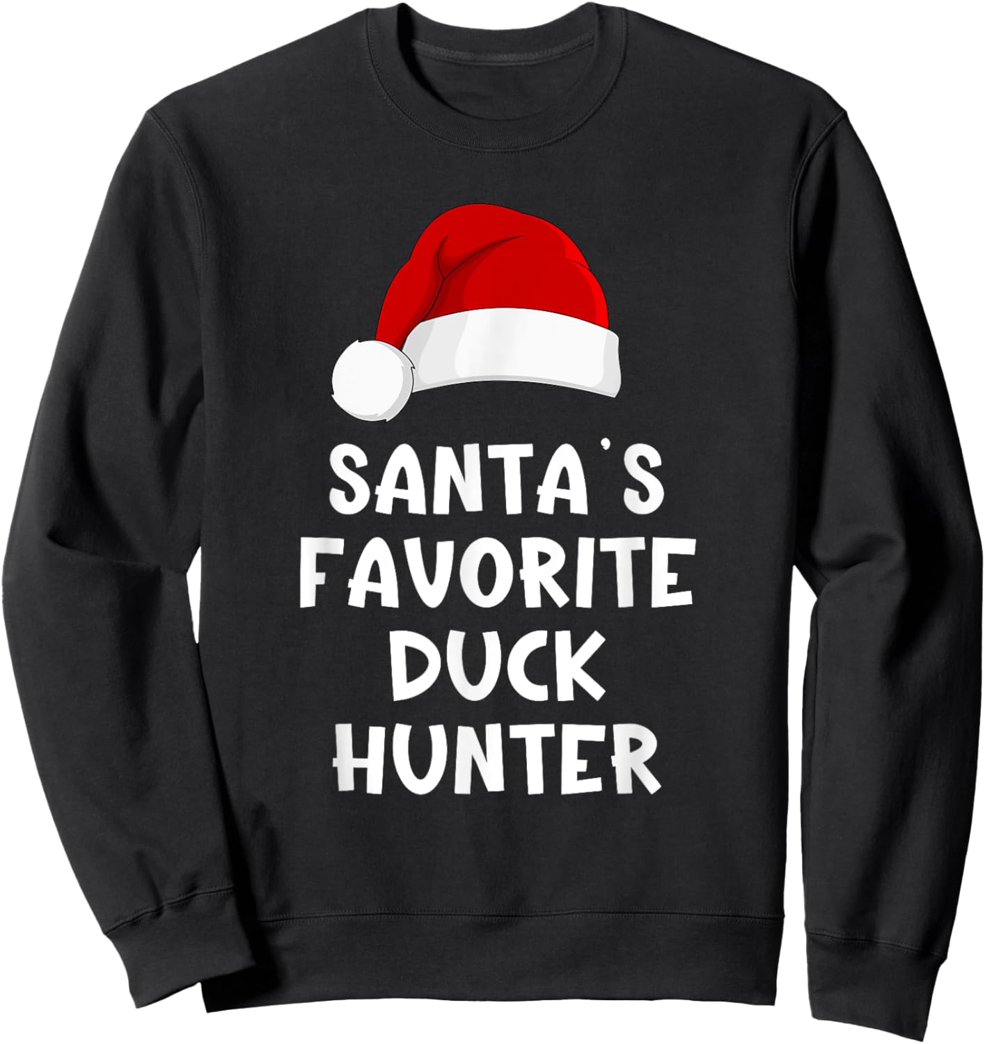 Christmas Santa's Favorite Duck Hunter Funny Pajama Hunting Sweatshirt - Sweatshirt | Black