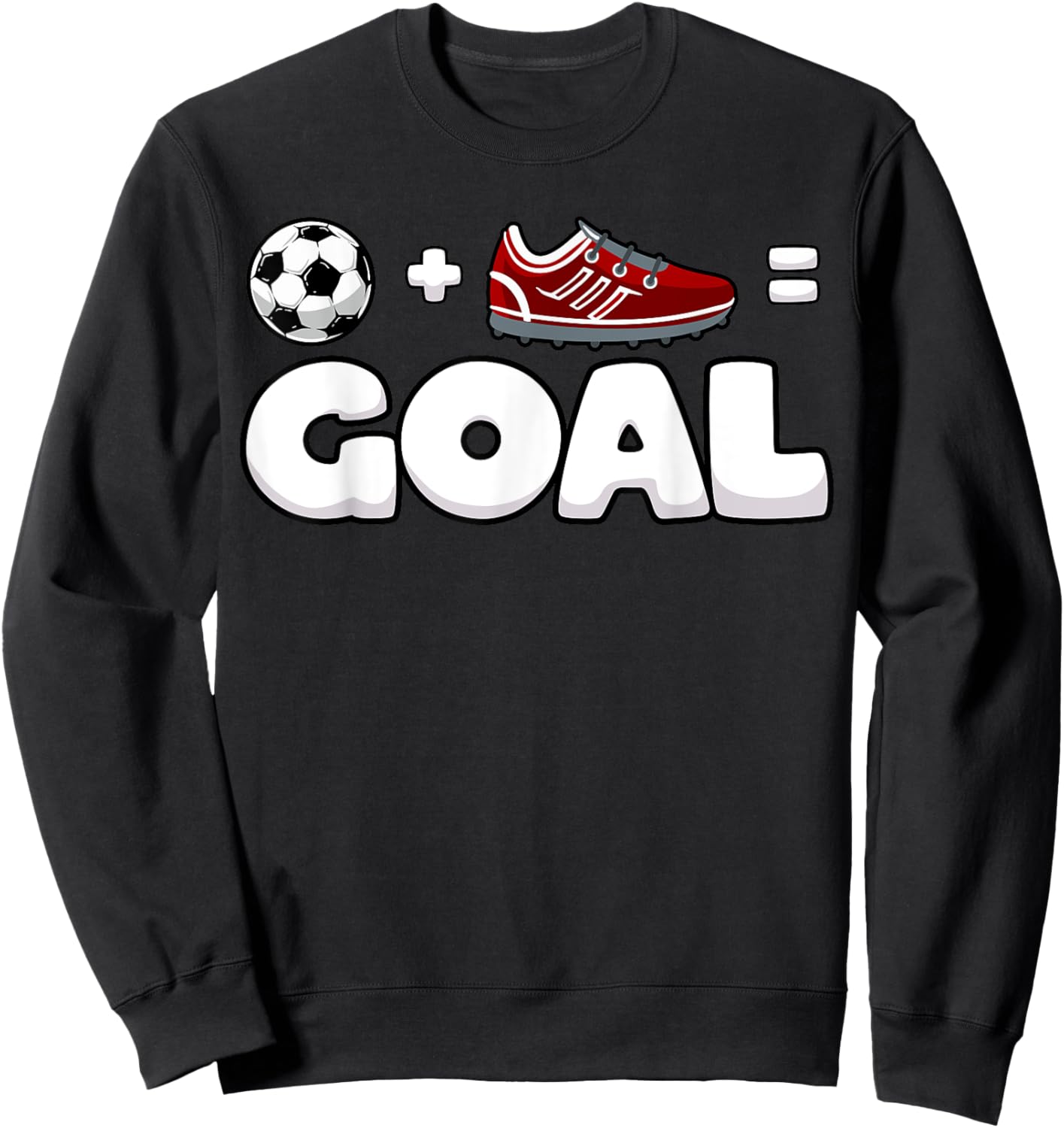 Funny Soccer Player Math Goal Lover Humor Boys Girls Outfit Sweatshirt - Sweatshirt | Black