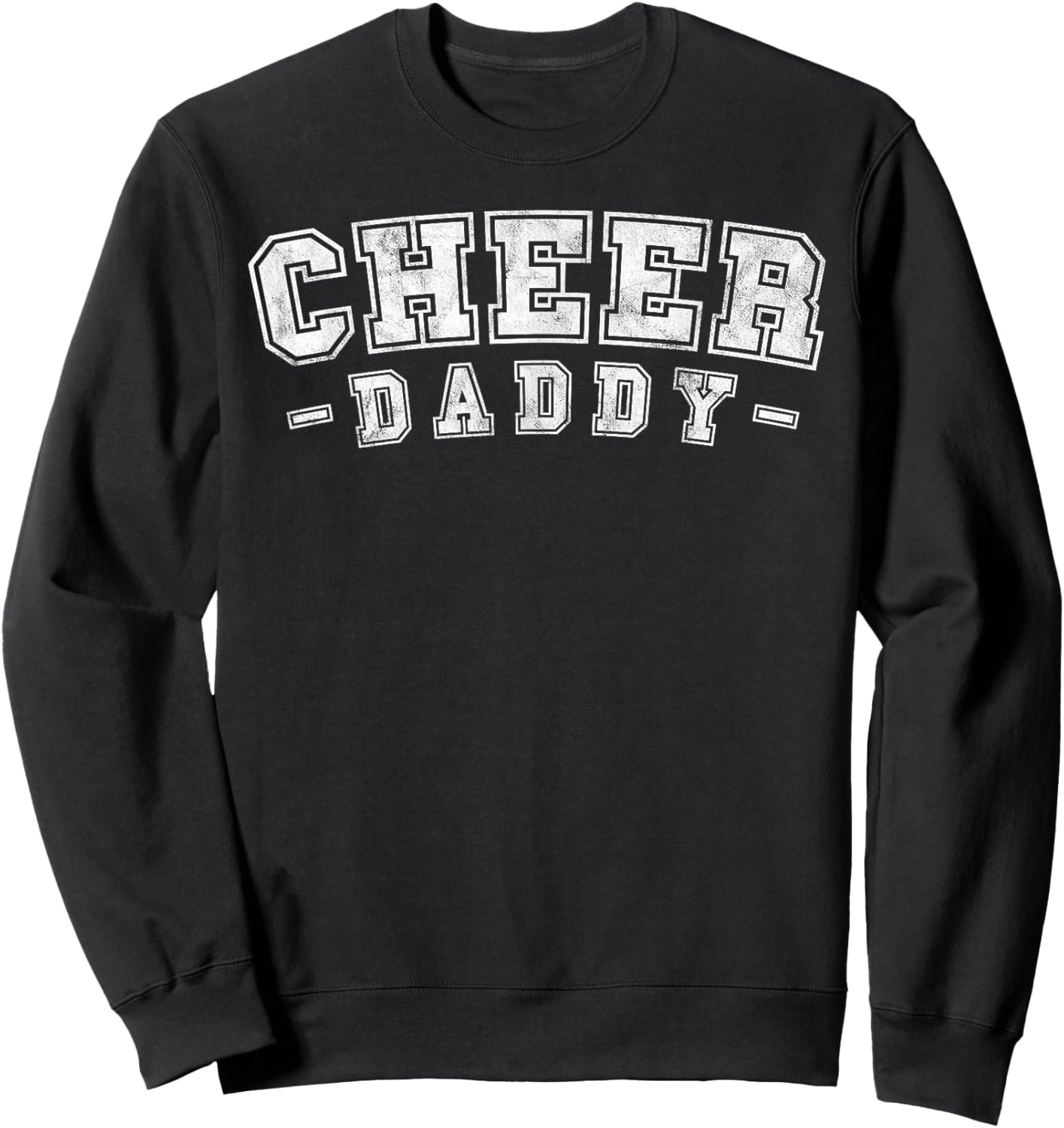 Loud Proud Cheer dad daddy Cheerleading father's day men Sweatshirt - Sweatshirt | Black