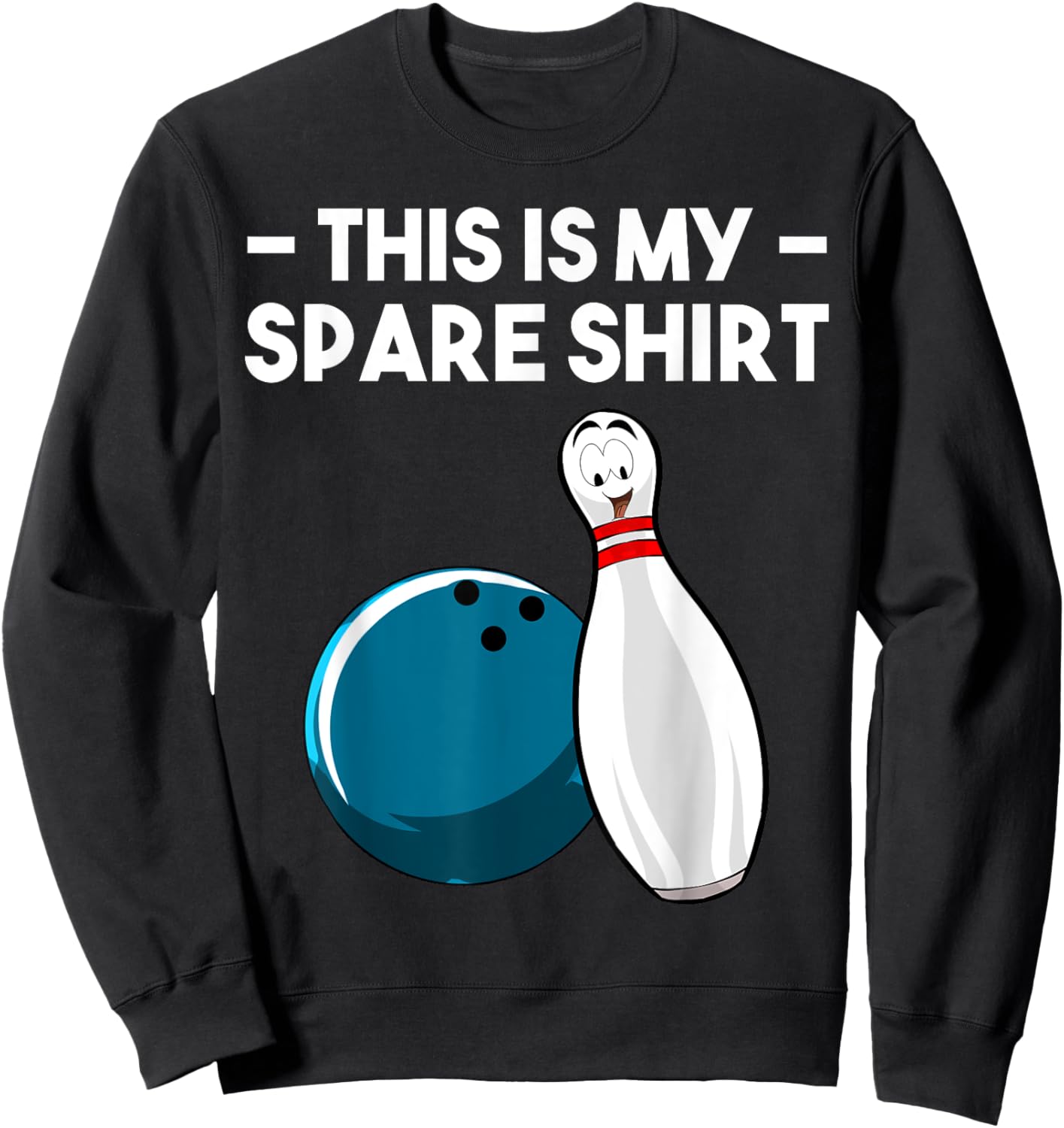 Cool Bowling Novelty Women Bowling Team Gag Bowler Sweatshirt - Sweatshirt | Black