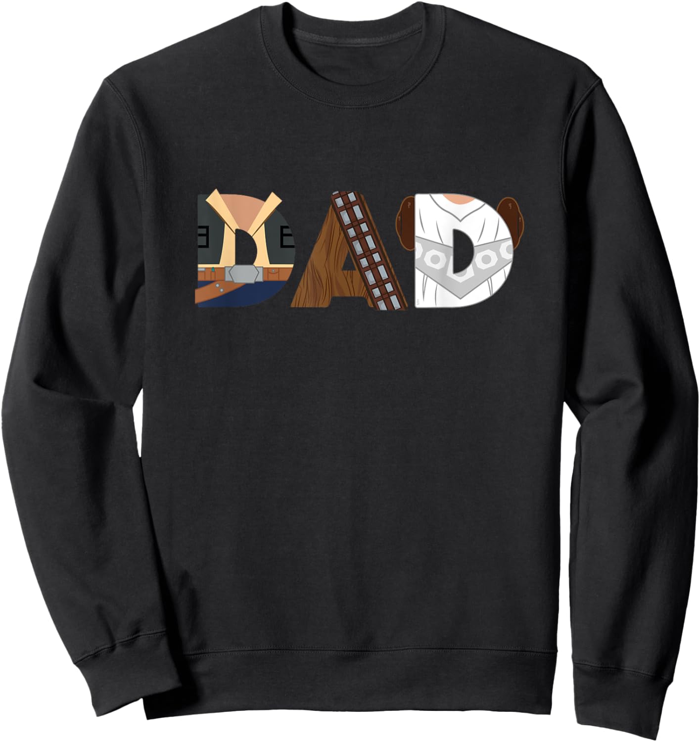 Star Wars Han Solo Chewbacca Leia Dad Father’s Day Birthday Sweatshirt - Sweatshirt | Black