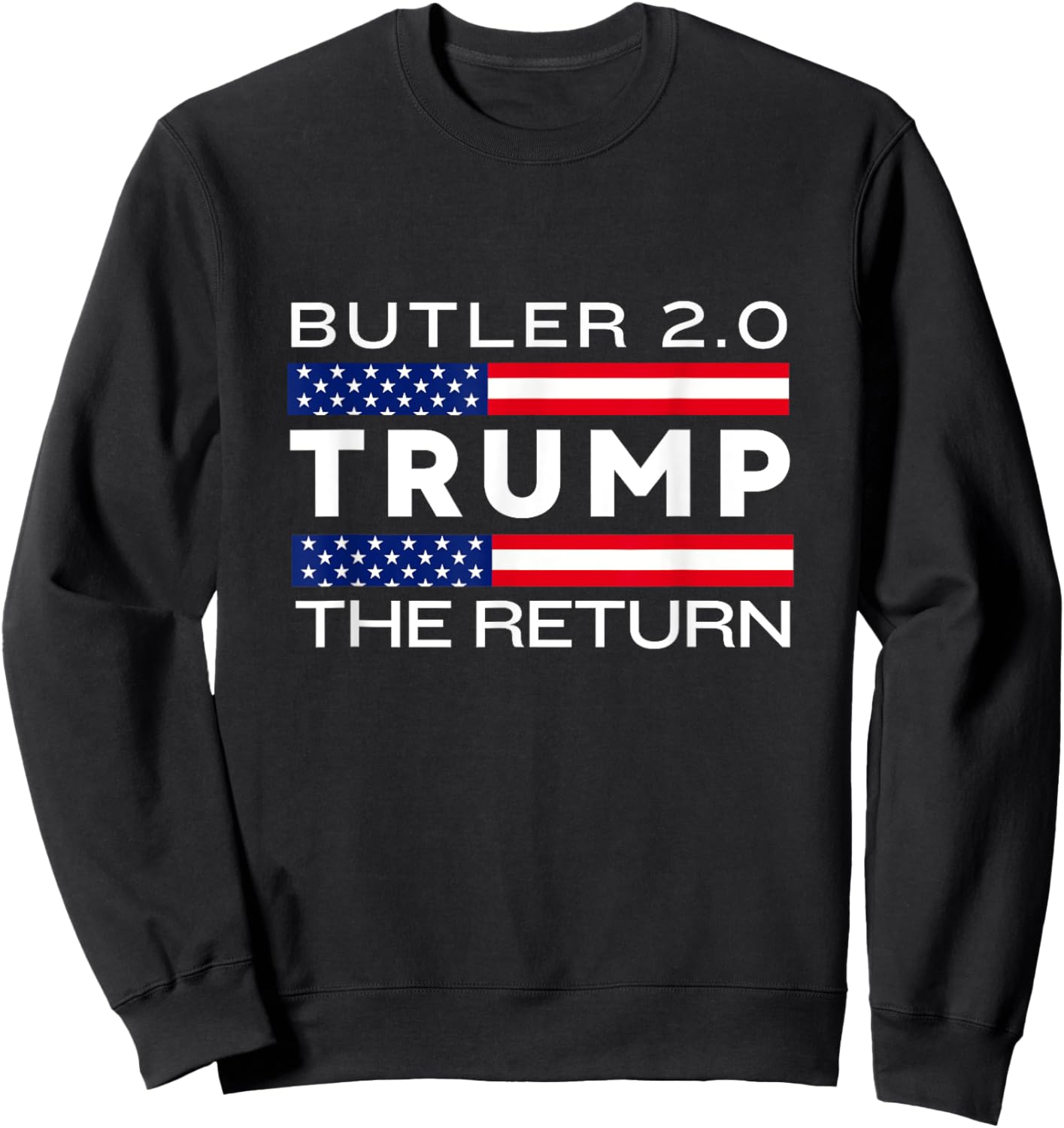 Trump Returns Butler Rally Fight Trump Elon Butler Rally 2.0 Sweatshirt - Sweatshirt | Black