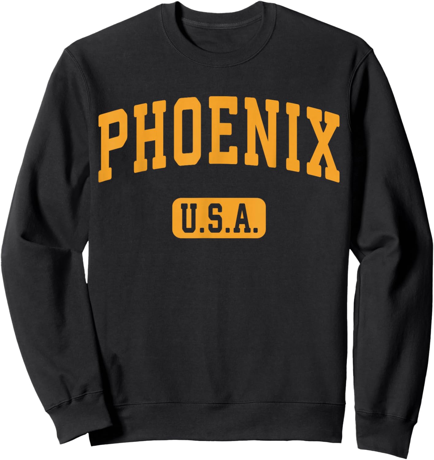 Phoenix AZ USA Athletic Text Sunset Yellow Font Sweatshirt - Sweatshirt | Black