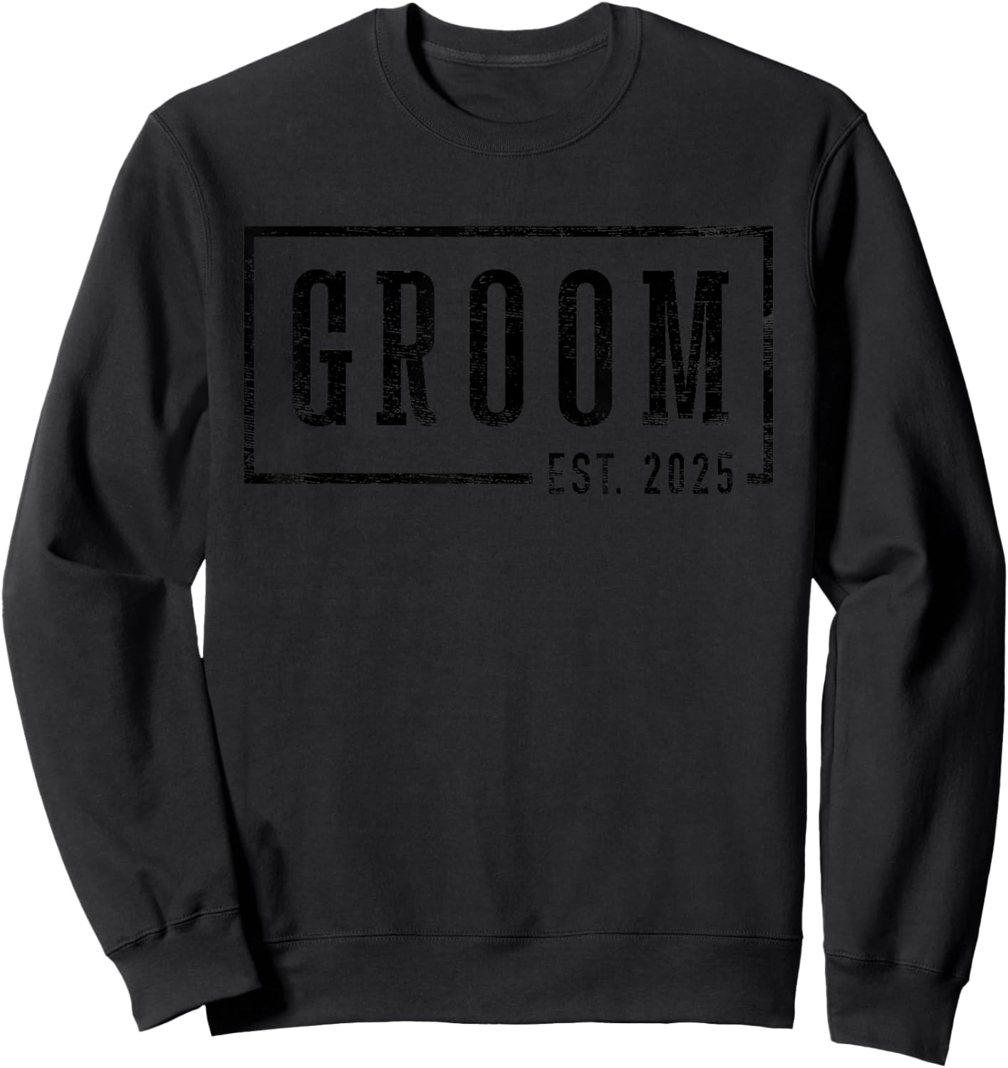 Groom Est 2025 Future Husband Engaged Gifts Him Engagement Sweatshirt - Sweatshirt | Black