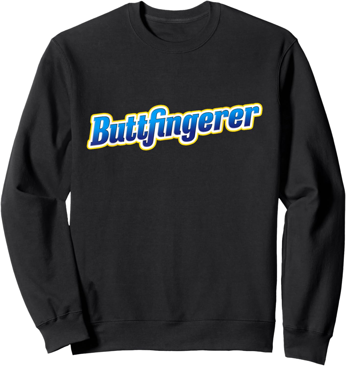 Buttfingerer Meme Funny Hilarious Buttfingerer Nuts Bar Sweatshirt - Sweatshirt | Black