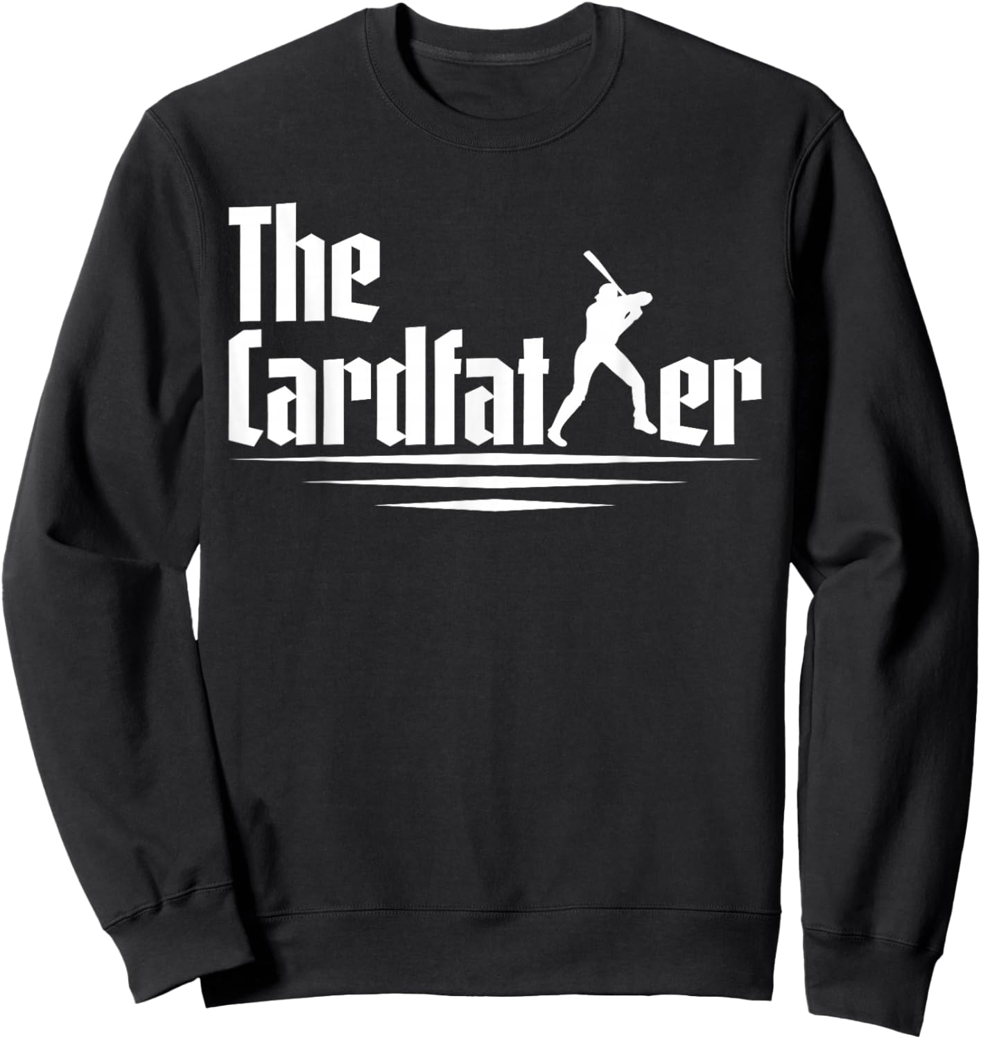 The Cardfather For Baseball Card Collector Sweatshirt - Sweatshirt | Black