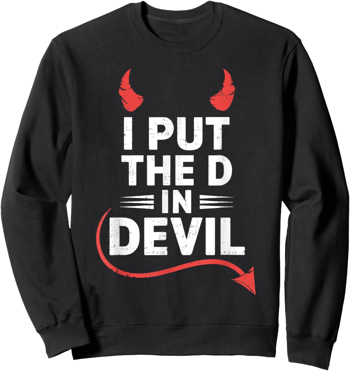 I Put the D in Devil Funny Halloween Matching Couple Sweatshirt - Sweatshirt | Black
