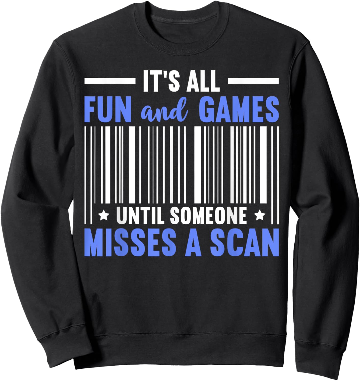 Misses A Scan Postal Worker Mailman Funny Mail Carrier Sweatshirt - Sweatshirt | Black