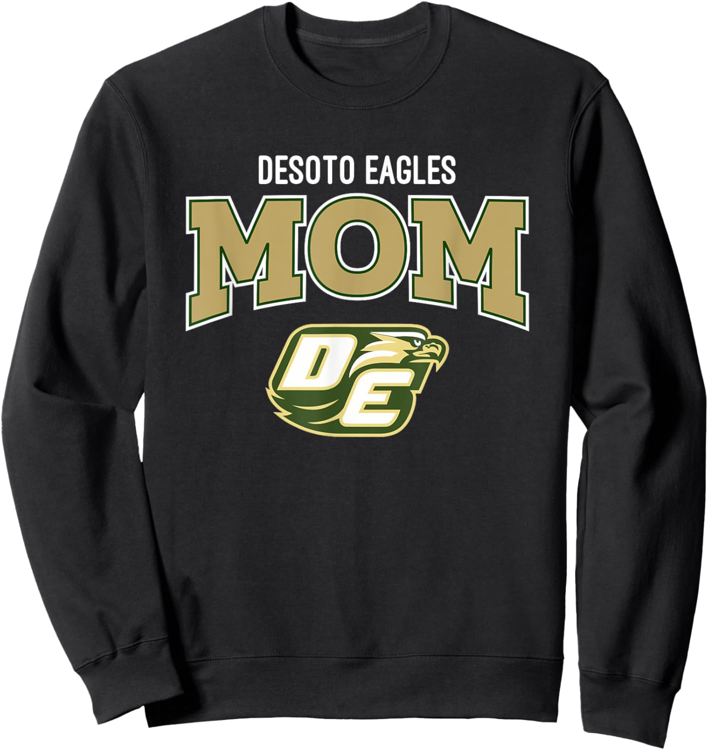 Desoto Eagles Logo Mom HS Sweatshirt - Sweatshirt | Black