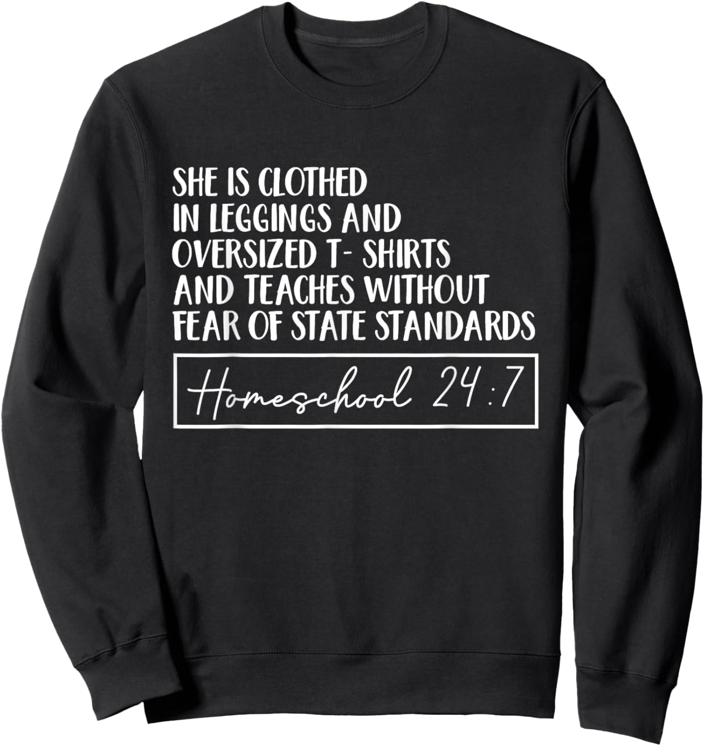 She Is Clothed In Leggings And Oversized Shirts And Teaches Sweatshirt - Sweatshirt | Black