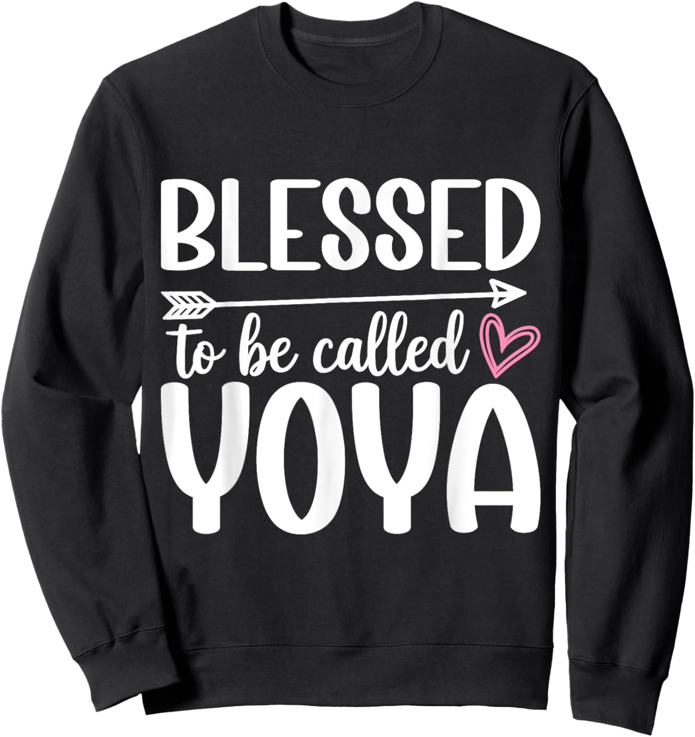 Blessed to Be Called Yoya Mother's Day Sweatshirt - Sweatshirt | Black