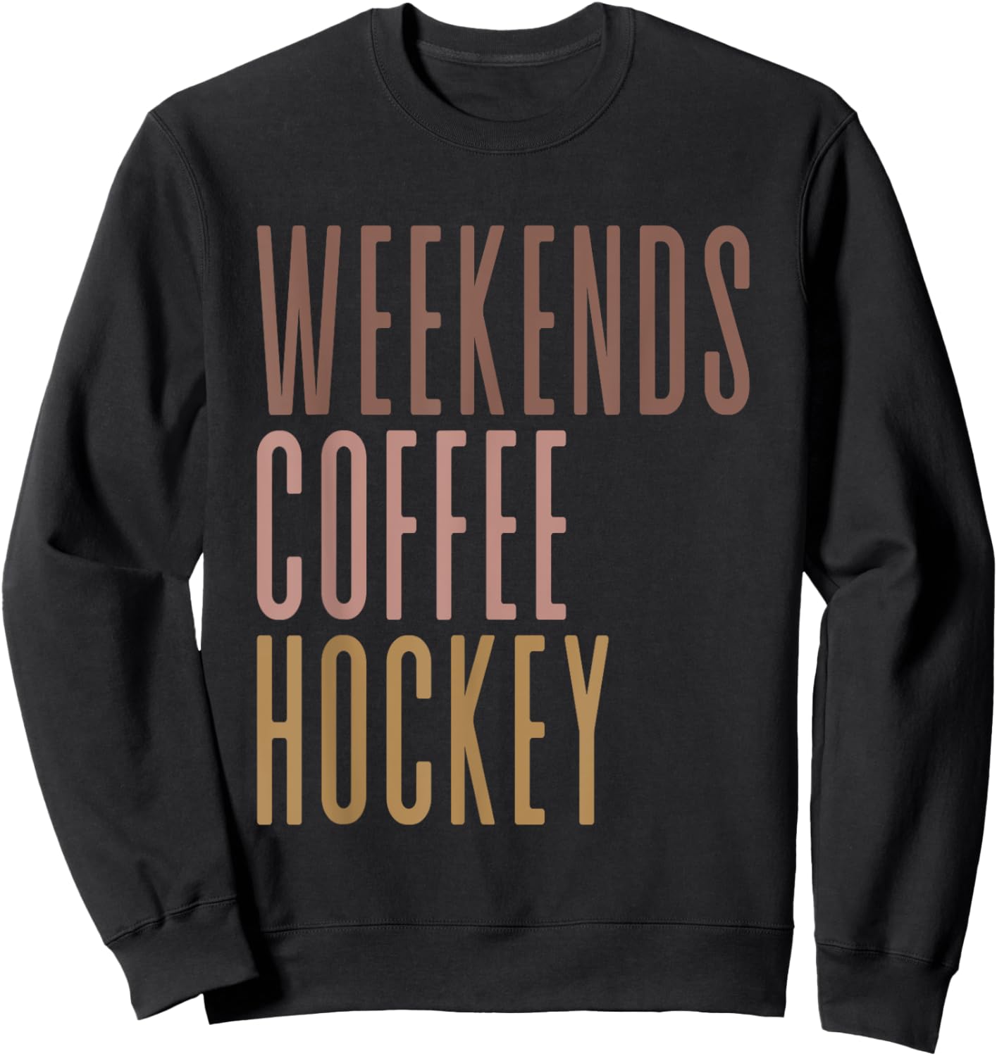 Weekends Coffee Hockey Sweatshirt - Sweatshirt | Black