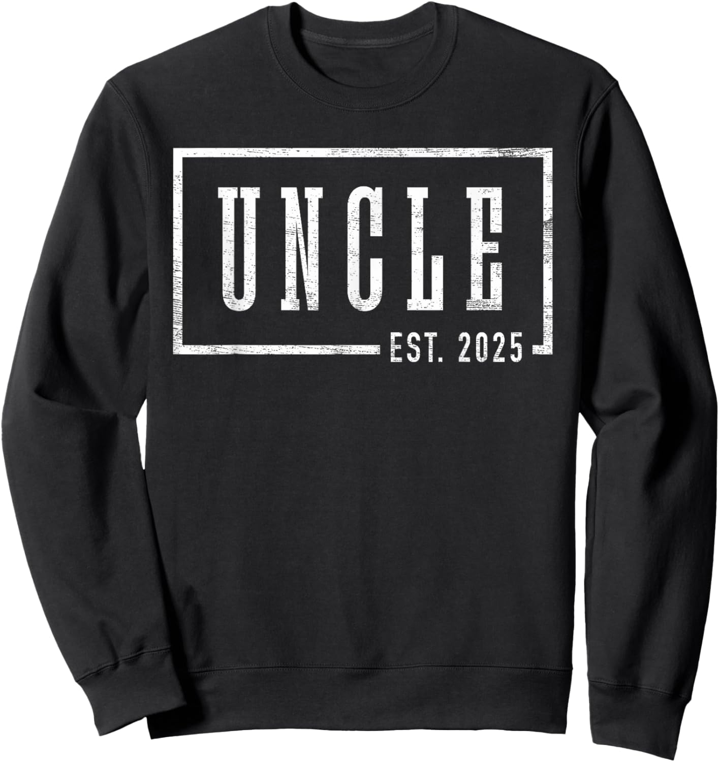 Uncle 2025 Uncle To Be New Uncle Gifts Sleek Framed Design Sweatshirt - Sweatshirt | Black
