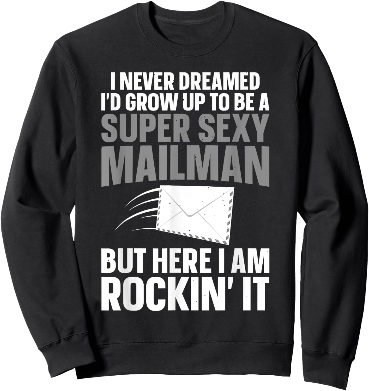 Cool Mailman Art Postal Worker Post Office Mail Man Sweatshirt - Sweatshirt | Black