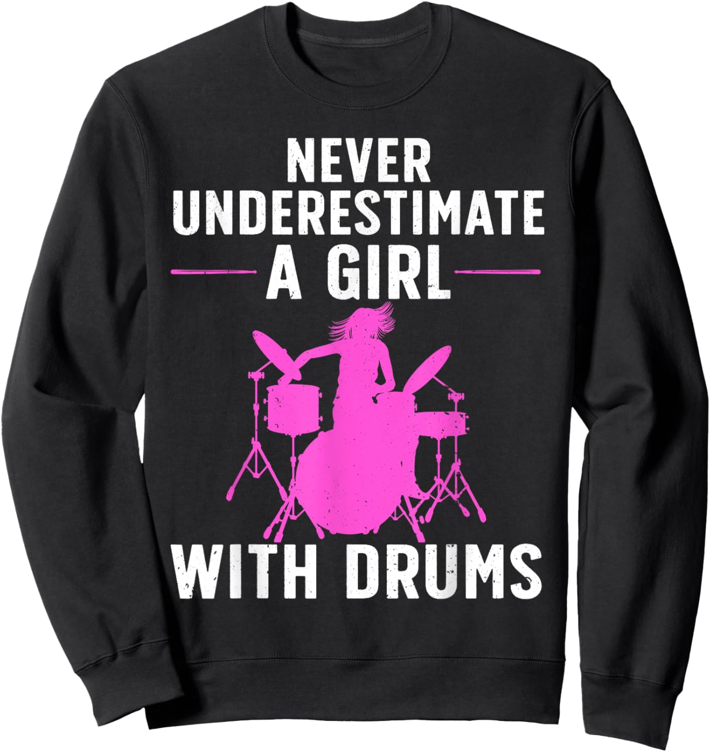 Funny Drummer Art For Girls Women Drumming Drum Set Drummer Sweatshirt - Sweatshirt | Black