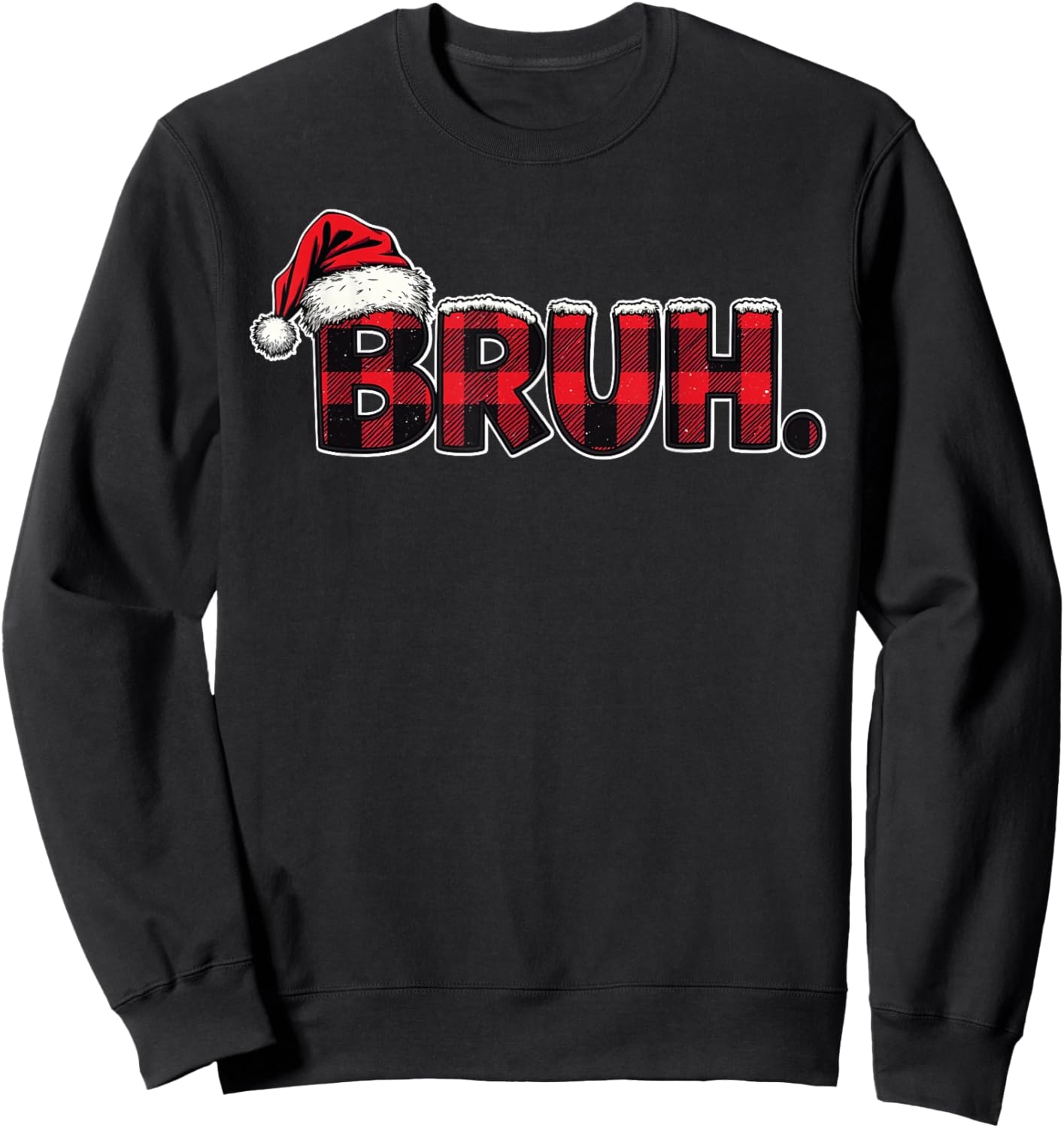 Bruh Santa Hat Funny Christmas Plaid Holiday Boys Kids Xmas Sweatshirt - Sweatshirt | Black
